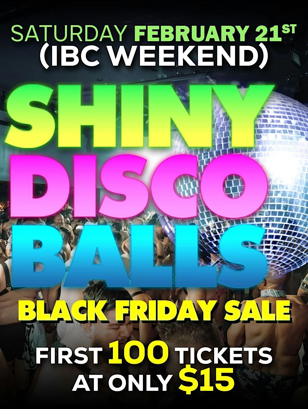 SHINY DISCO BALLS - IBC WEEKEND - BLACK FRIDAY SPECIAL SALE 15$