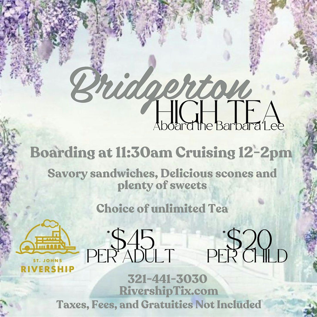 Bridgerton High Tea Cruise Aboard the Barbara Lee