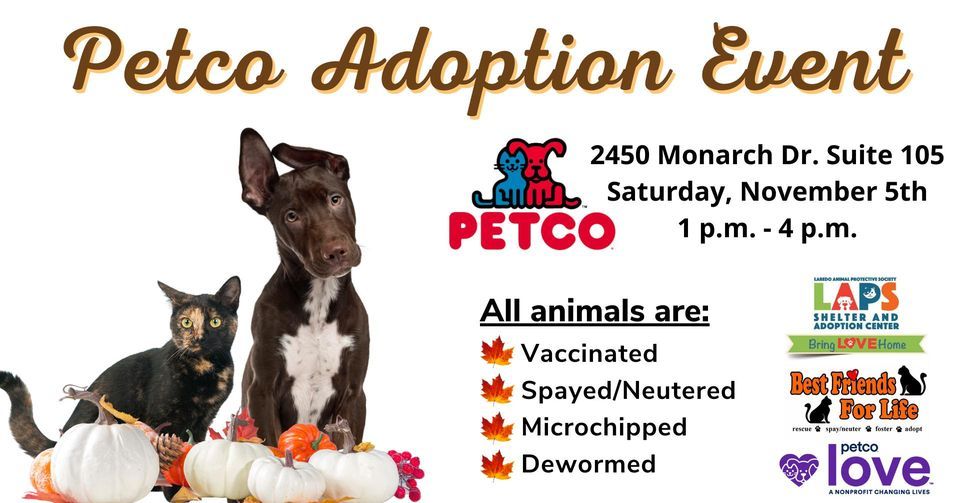 Petco Adoption Event Petco N Laredo (Laredo) November 5, 2022
