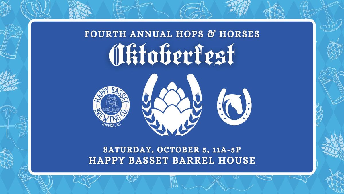 4th Annual Hops and Horses Oktoberfest Event Happy Basset Barrel