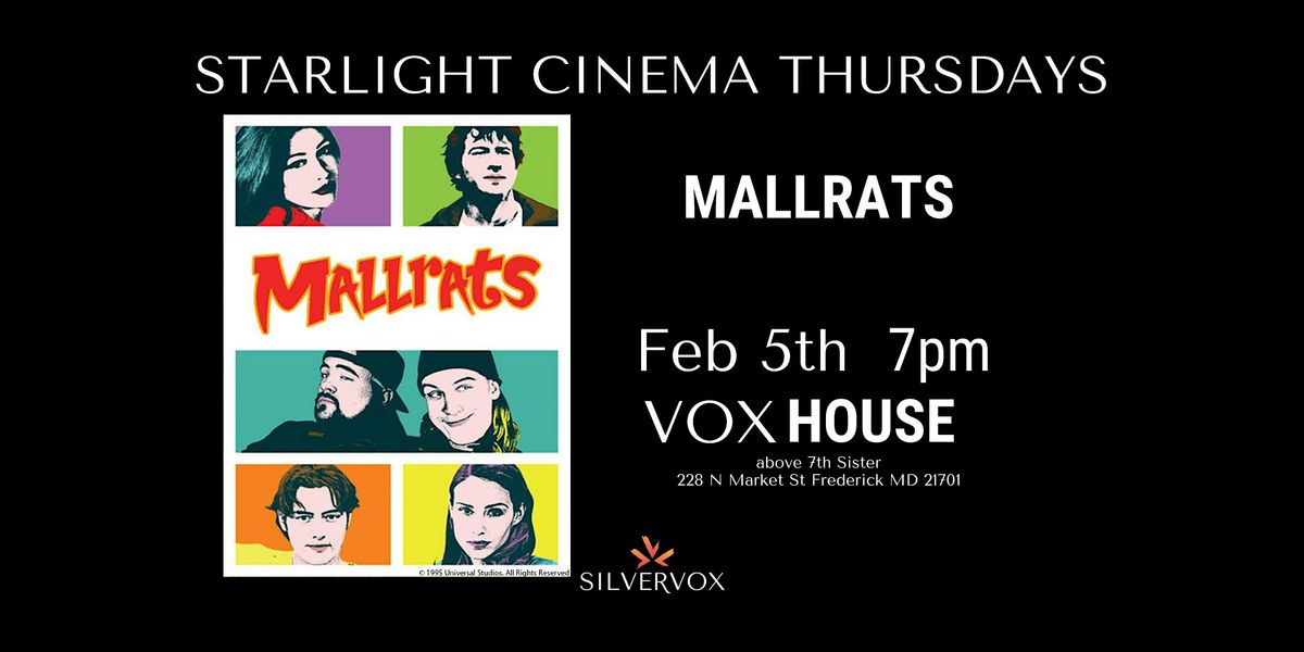 Starlight Cinema: Mallrats