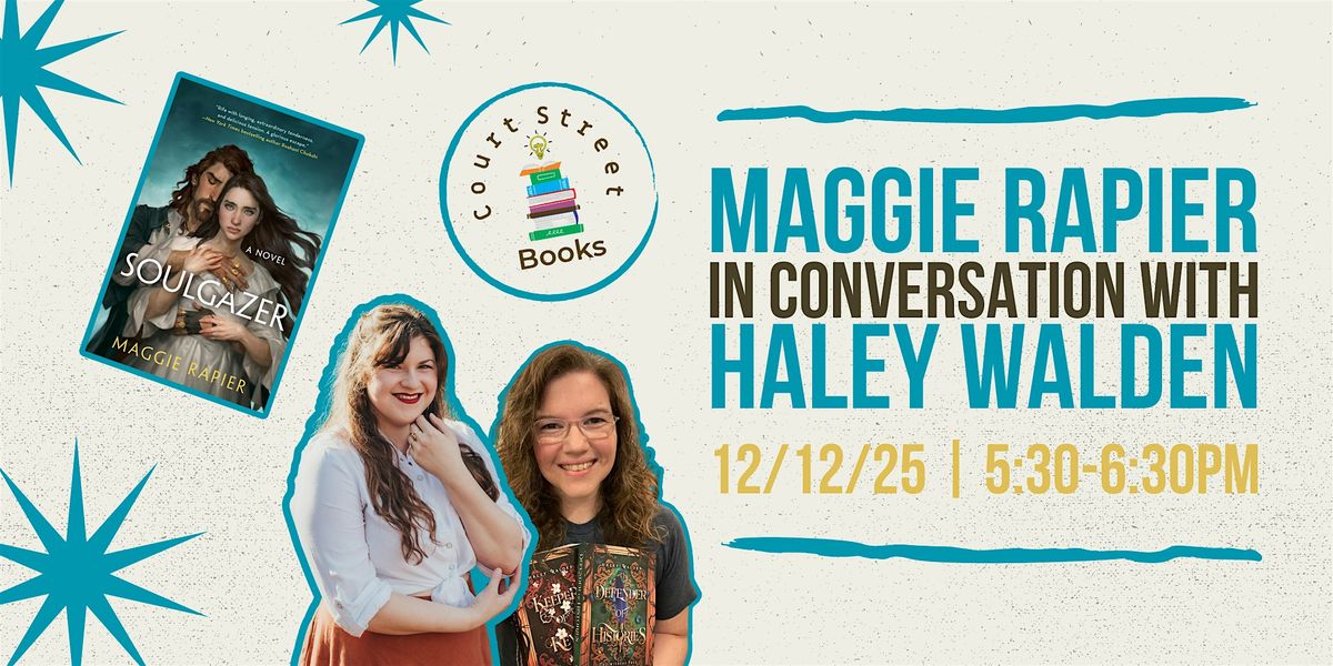Maggie Rapier In Conversation With Haley Walden