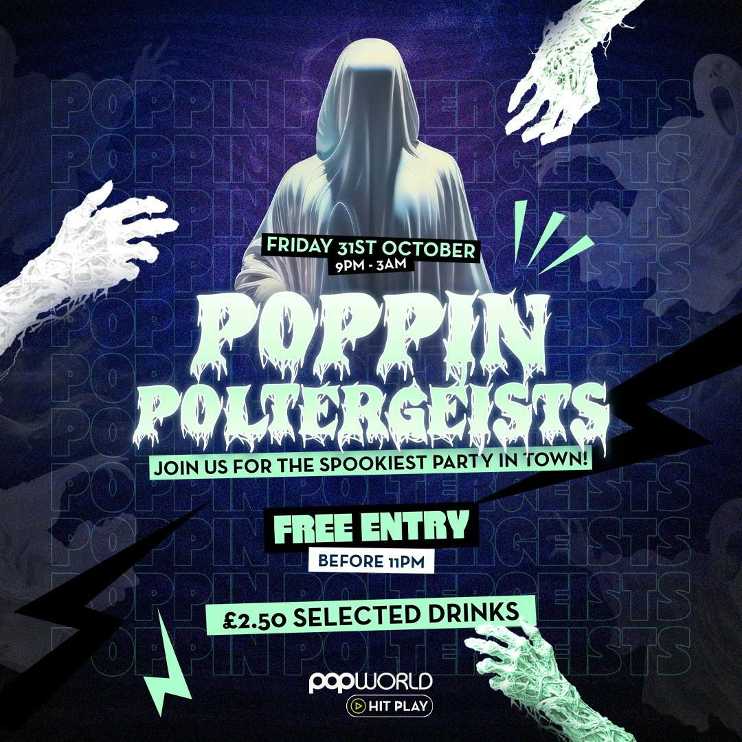 Poppin Poltergeists