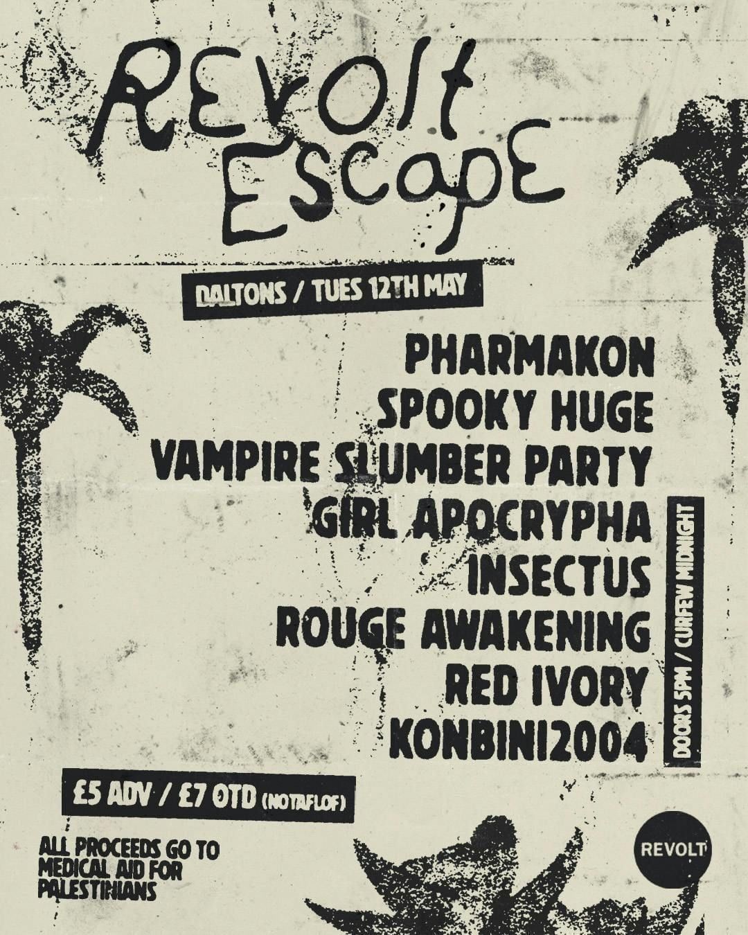 REVOLT ESCAPE Presents: Pharmakon + Spooky Huge + Vampire Slumber Party + Girl Apocrypha + Insectus + Rogue Awakening + Red Ivory + Konbini2004 