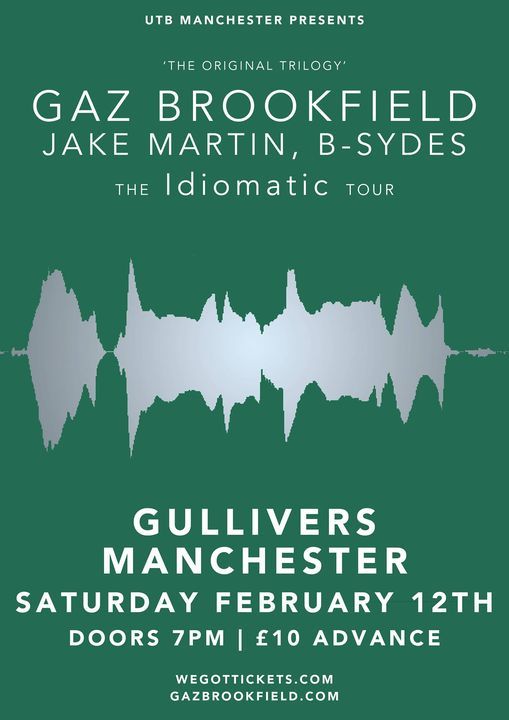 Gaz Brookfield, Jake Martin, B-Sydes | Manchester