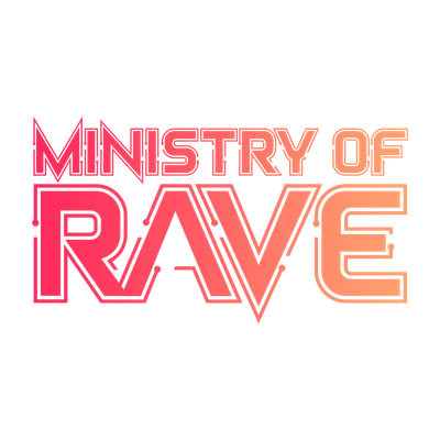 MINISTRY OF RAVE