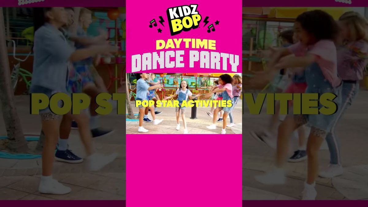 Kidz Bop: Daytime Dance Party