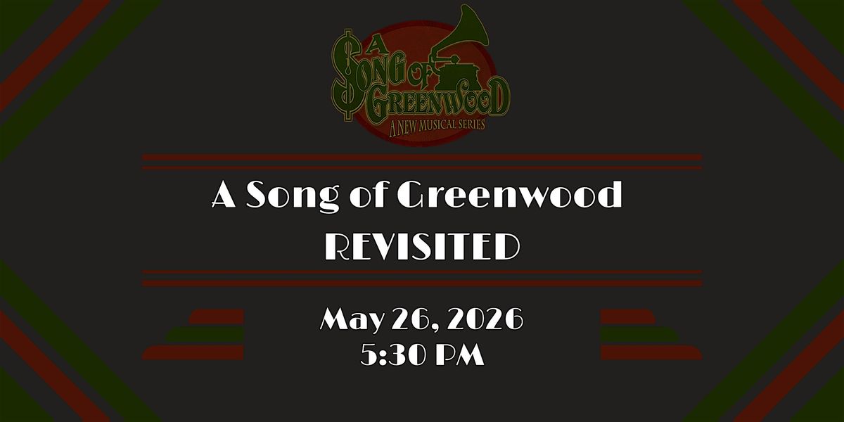 A Song of Greenwood Revisited