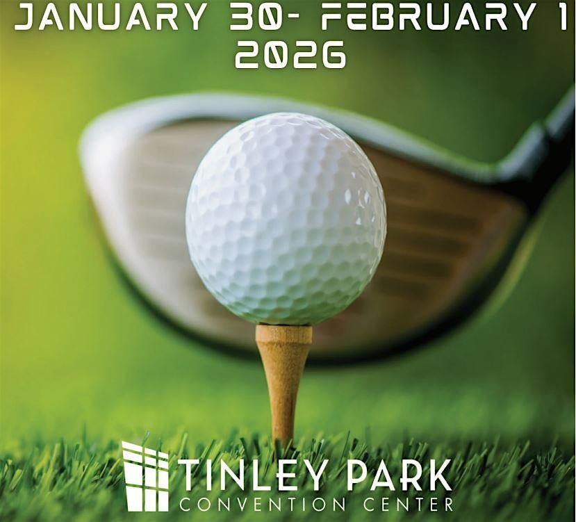 Tinley Park Golf Show 2026