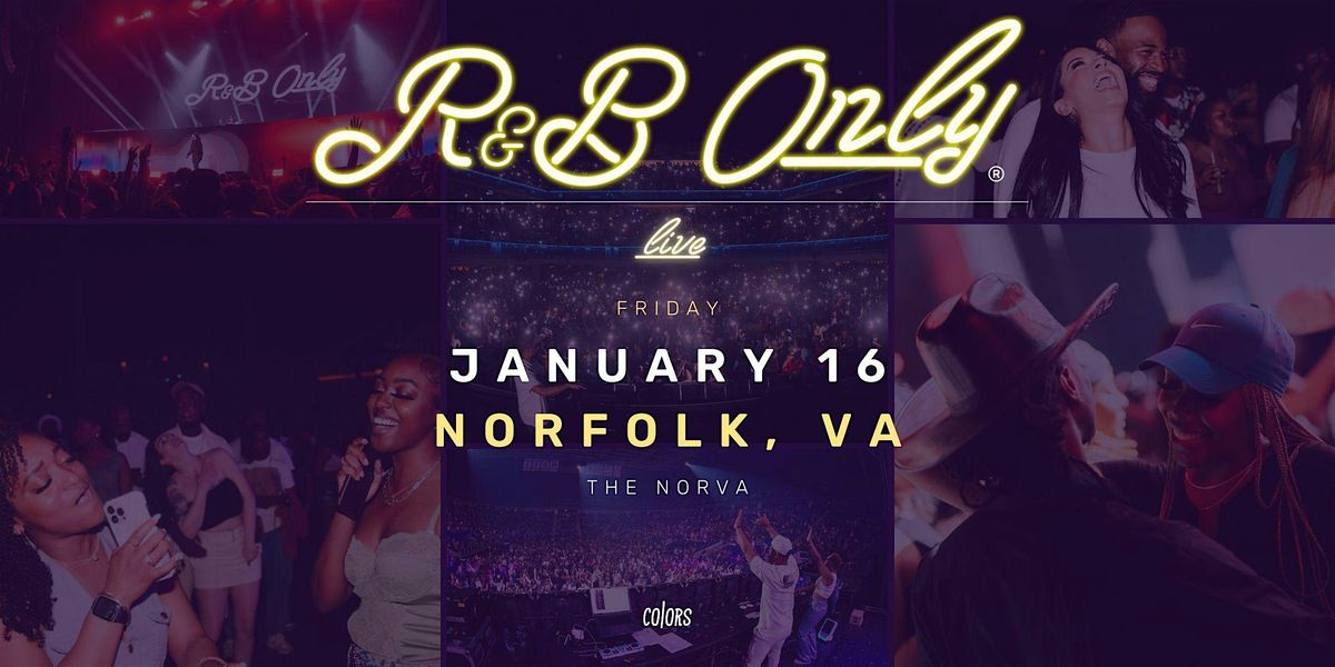 R&B ONLY LIVE - Norfolk, VA