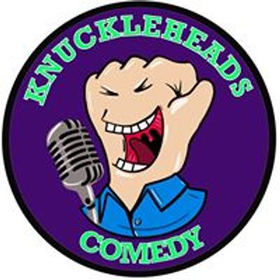 Knuckleheads Comedy