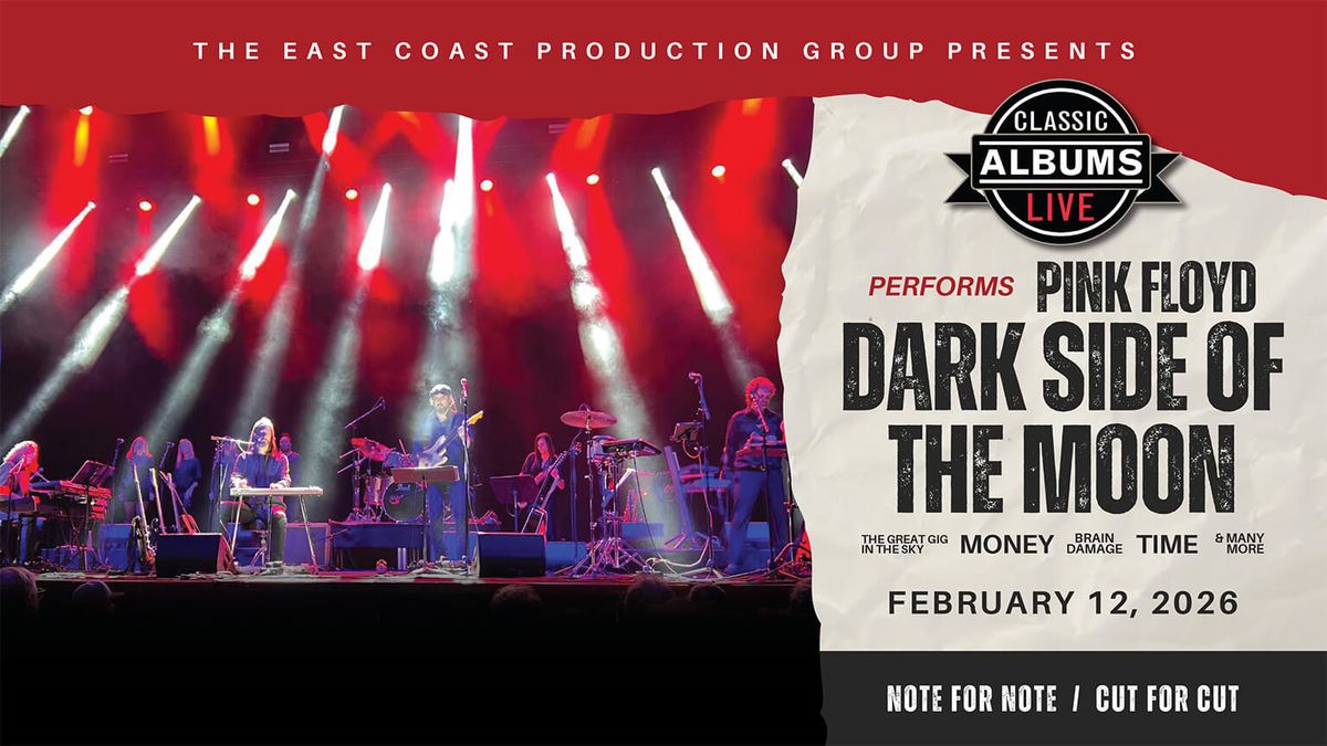 Classic Albums Live - The Dark Side of the Moon at Holly Theatre - OR