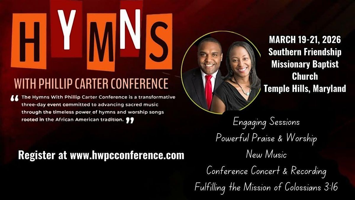 Hymns With Phillip Carter Conference (March 19-21, 2026)