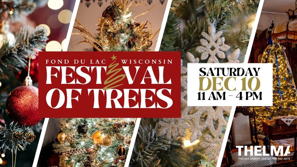 Festival of Trees 2022 Community Event | Thelma Sadoff Center for the ...