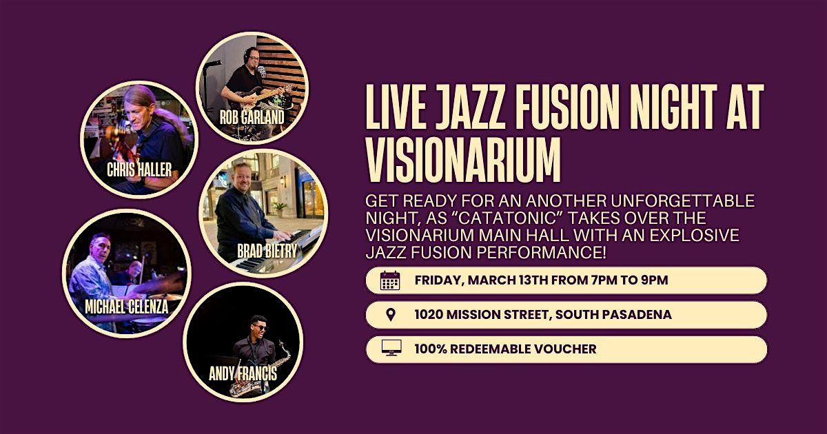 \u26a1 Live Jazz Fusion Night at Visionarium \u26a1