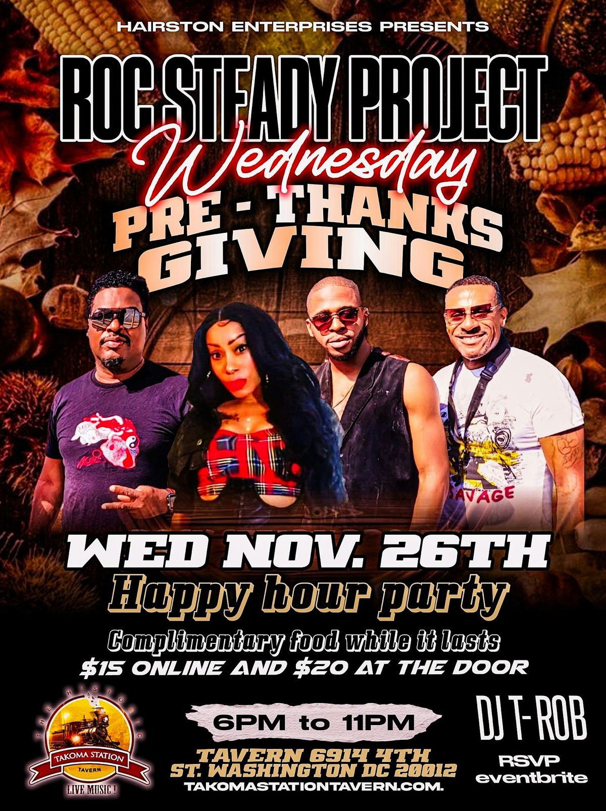 Pre-Thanksgiving Happy Hour featuring Rock Steady Project and DJ T-Rob