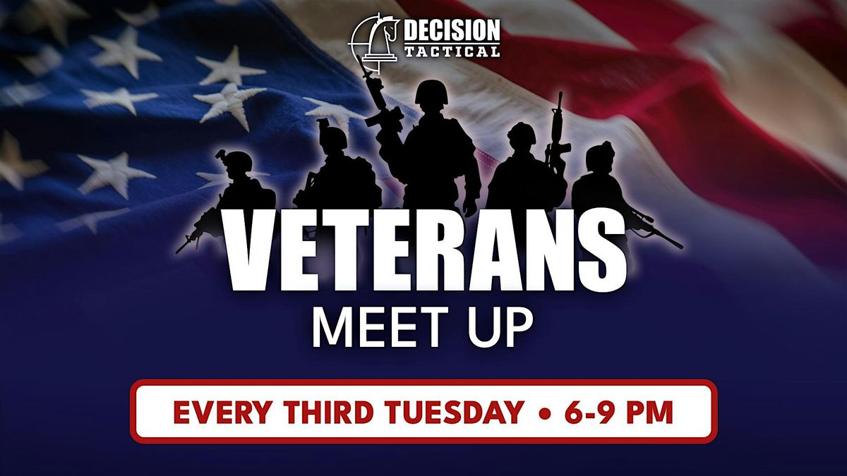 Veterans Meetup | Decision Tactical