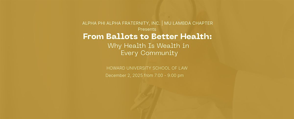 From Ballots to Better Health: Why Health Is Wealth in Every Community