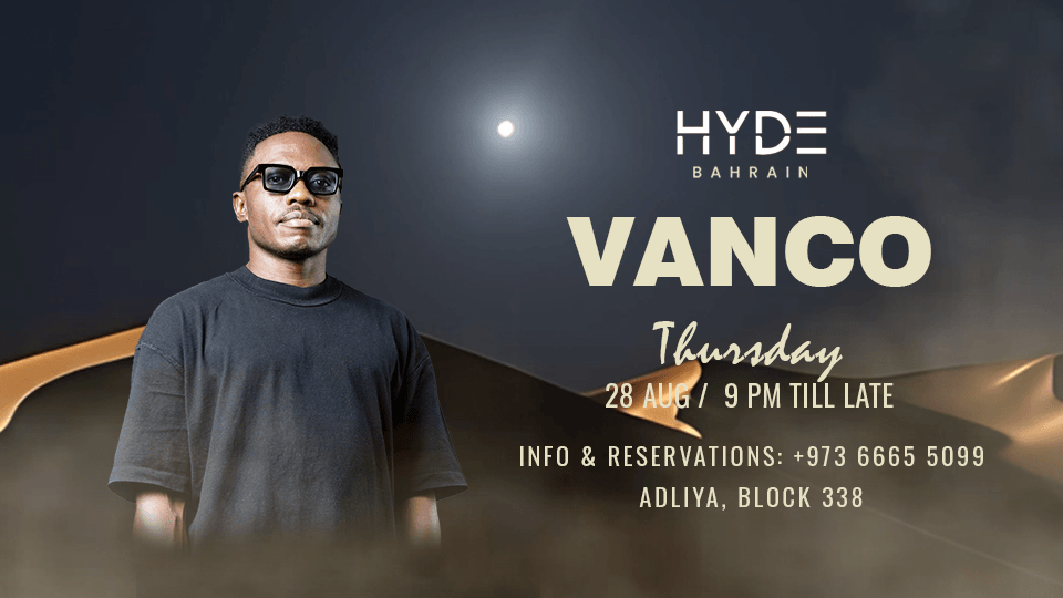 Vanco at Hyde Bahrain