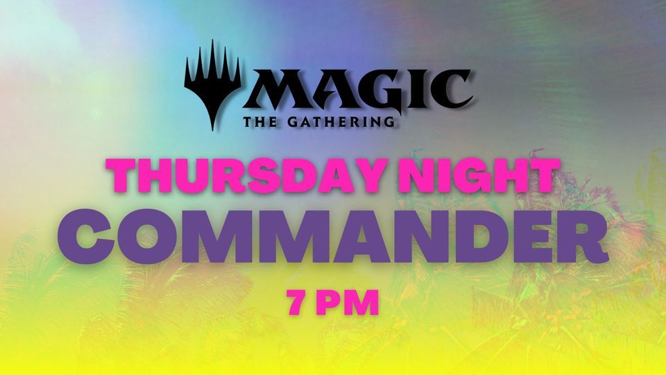 Thursday Night Commander Dragon Fire Games, Lynchburg, VA January