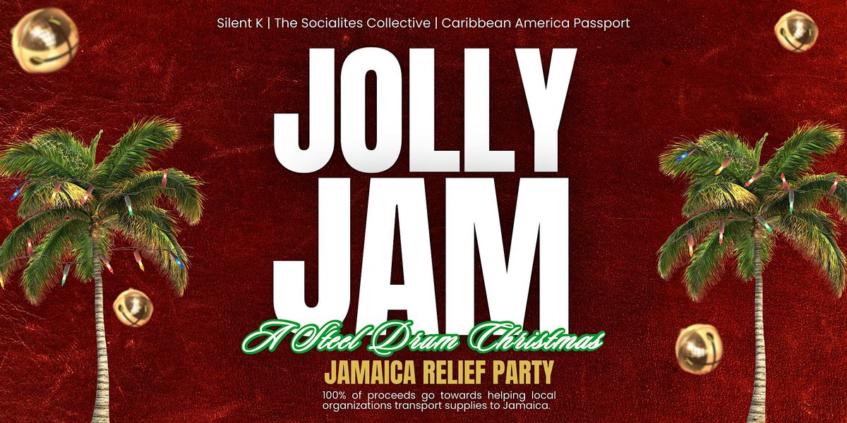 Jolly Jam - Jamaica Relief Party