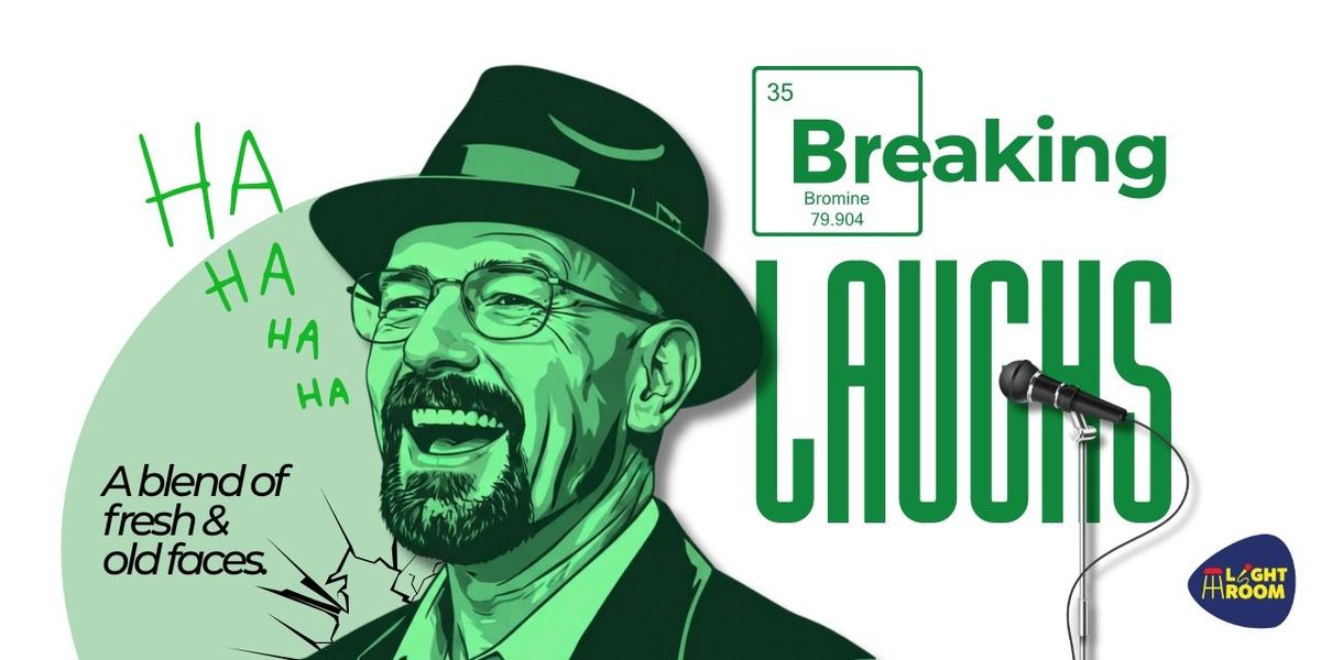 BREAKING LAUGHS: A BLEND OF OLD AND NEW WIT
