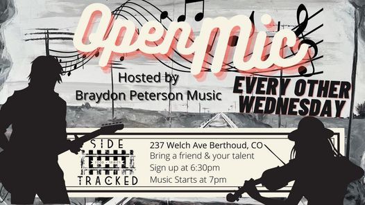 Open Mic Side Tracked Bar Berthoud Co.