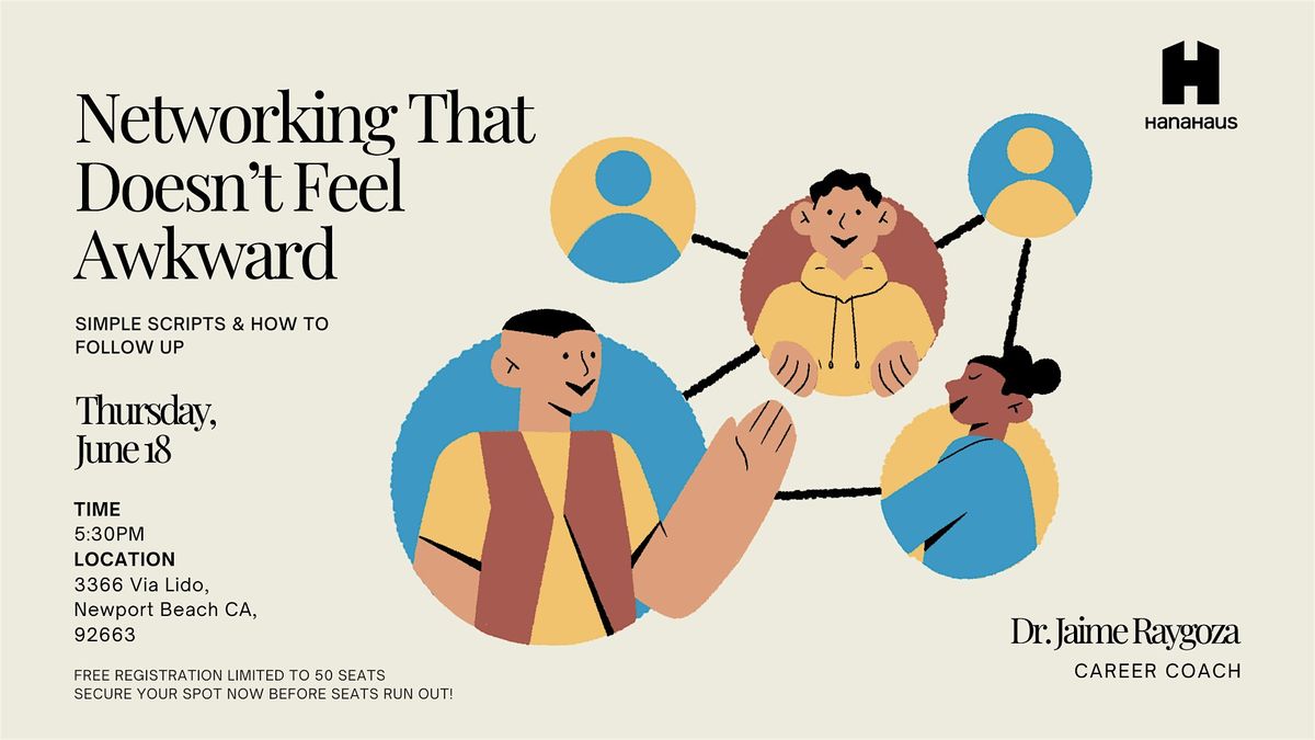 Networking That Doesn't Feel Awkward: Simple Scripts + How to Follow Up