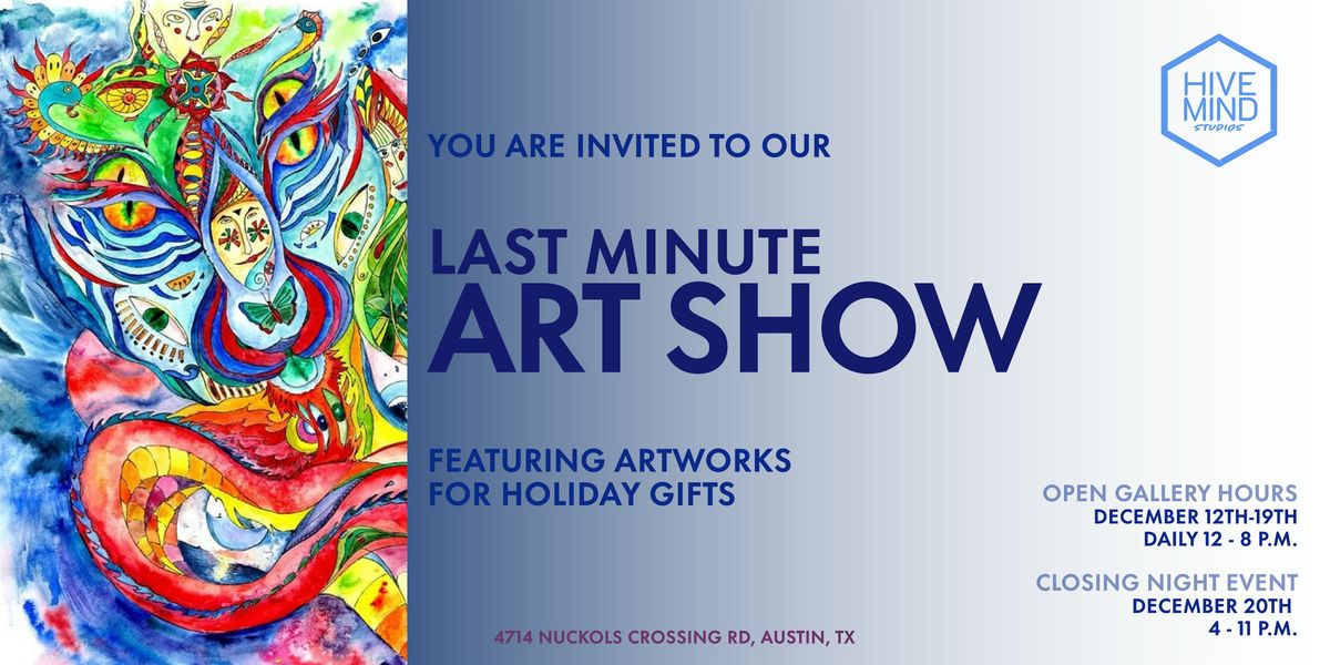 Last Minute Art Show