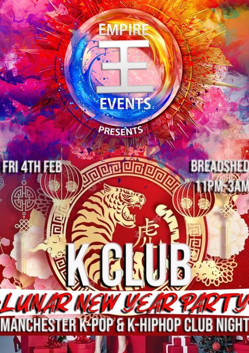 K CLUB MANCHESTER: Lunar New Year Party on 04\/02\/22 feat. Manchester K-Pop Dance