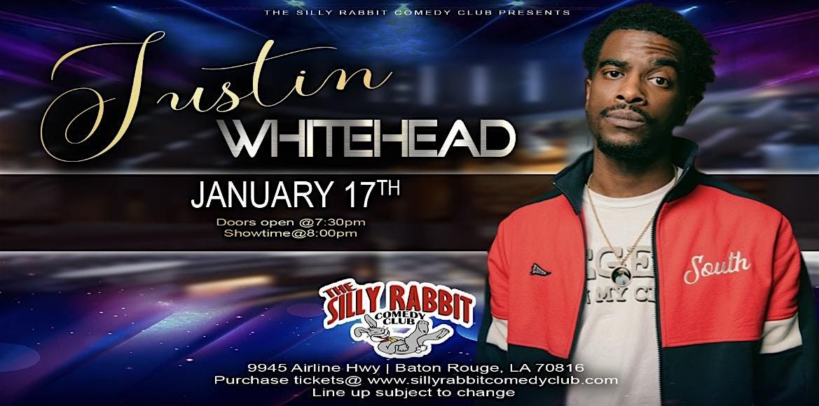The Silly Rabbit Comedy Club Presents: Justin Whitehead at Silly Rabbit ...