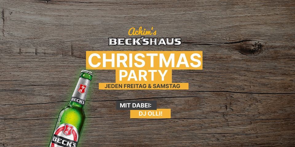 CHRISTMAS PARTY @ Achims Beckshaus | Achim's Beck'shaus, Bremen, HB