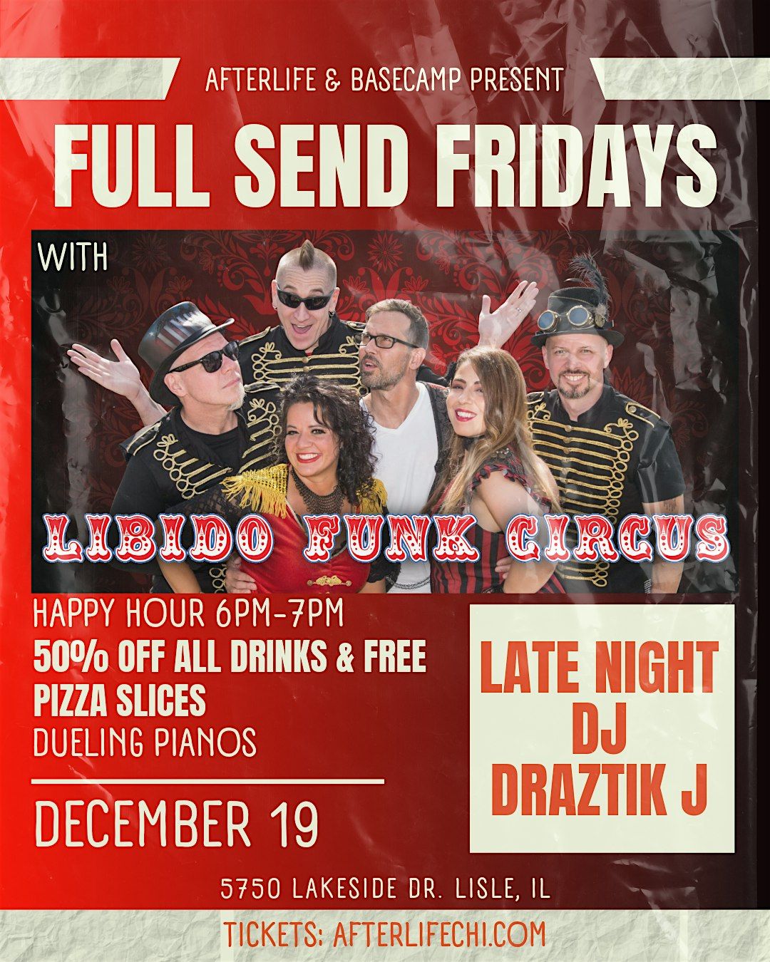 Full Send Friday:Libido Punk Circus,Draztik J, Dueling Pianos