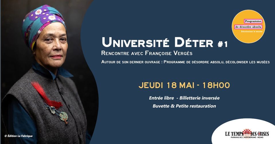 Universit\u00e9 D\u00e9ter #1 - Soir\u00e9e de la d\u00e9colonialit\u00e9 #3