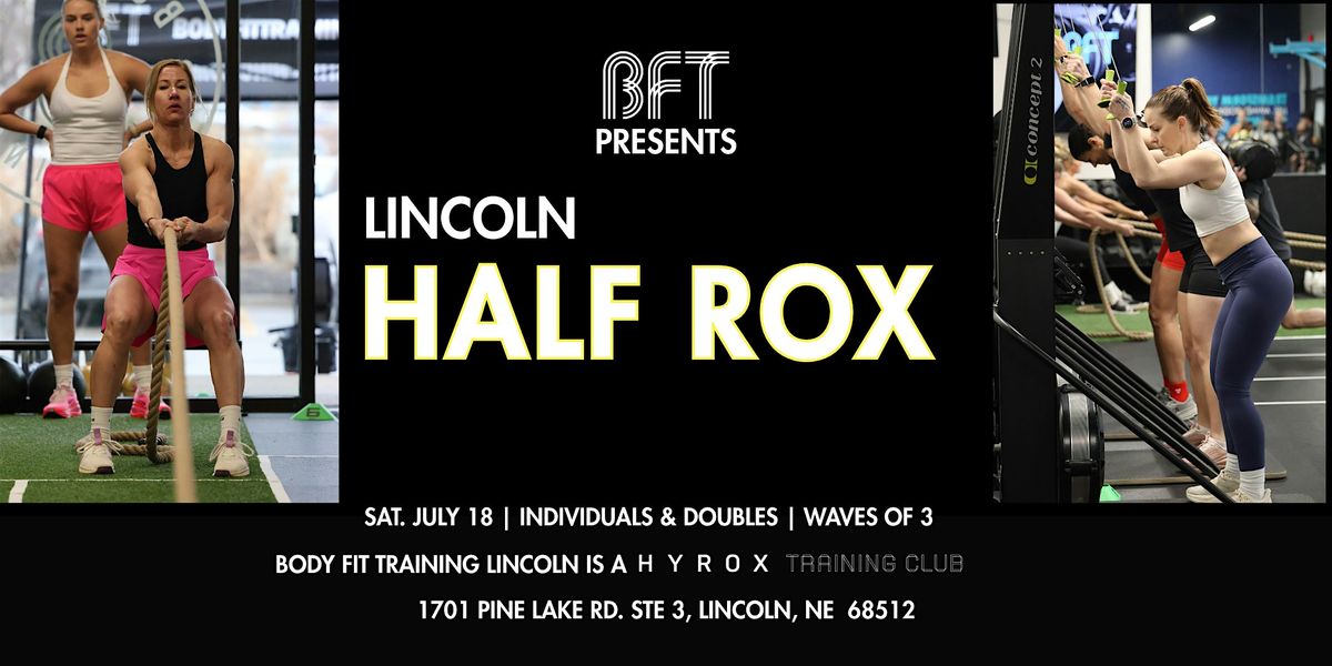 HALF ROX | JULY HYROX EVENT AT BFT LINCOLN