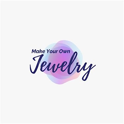 Make Your Own Jewelry