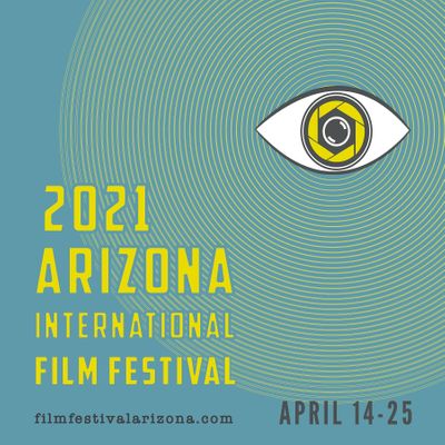 2021 Arizona International Film Festival