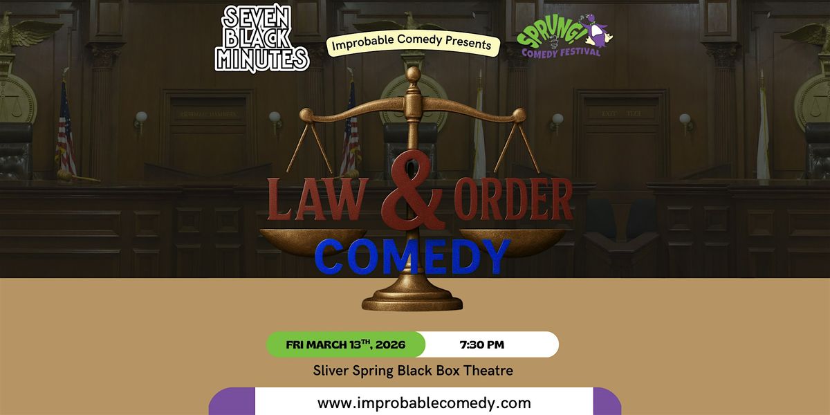 Law & Order Comedy @ SPRUNG! 2026 Comedy Festival
