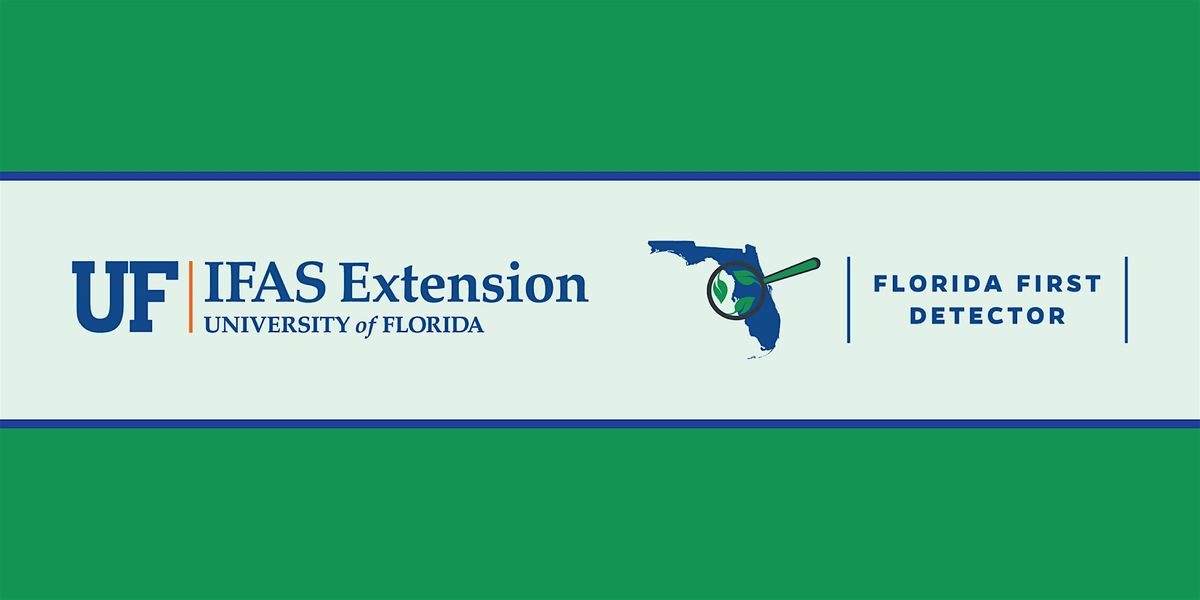Palms and Invasive Species Workshop, Florida First Detector (IN PERSON)