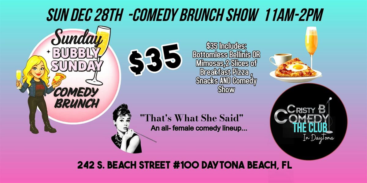 Sunday Bubbly Sunday: Comedy Brunch