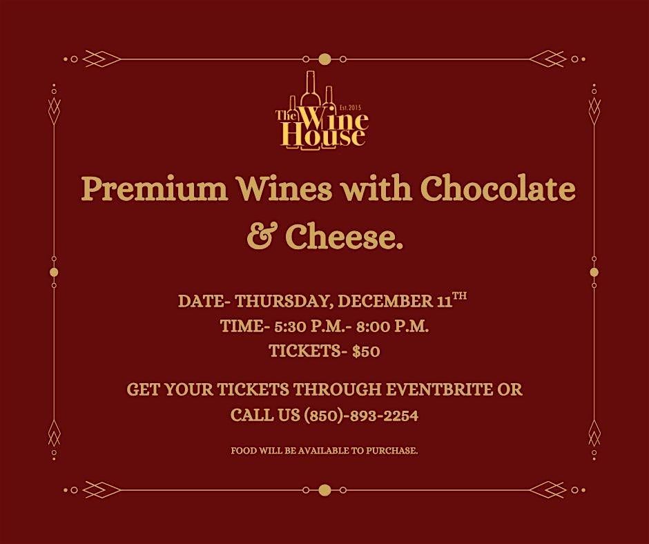 Premium Wines with Chocolate and Cheese