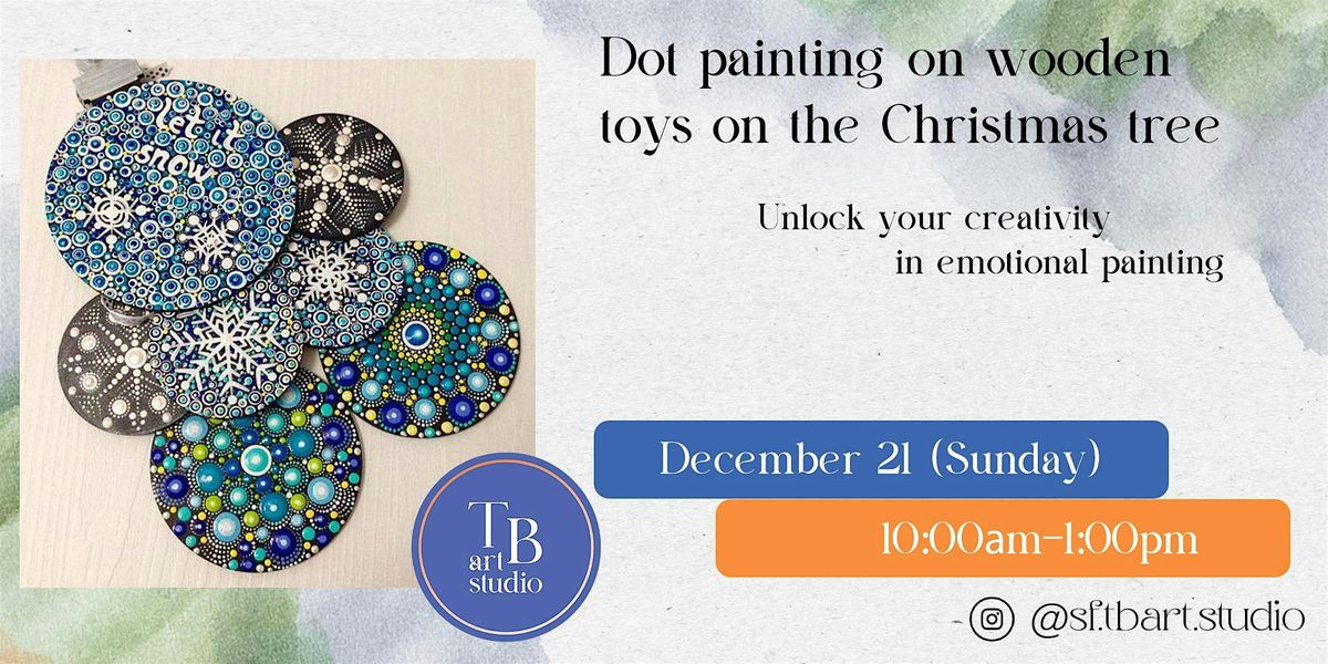 Dot painting on wooden toys on the Christmas tree