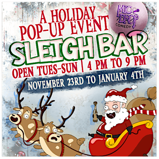 SLEIGH BAR: HOLIDAY POP UP LOUNGE