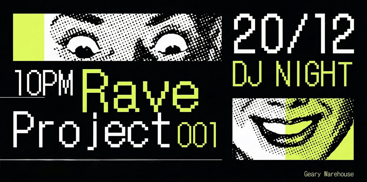 Rave Project 001