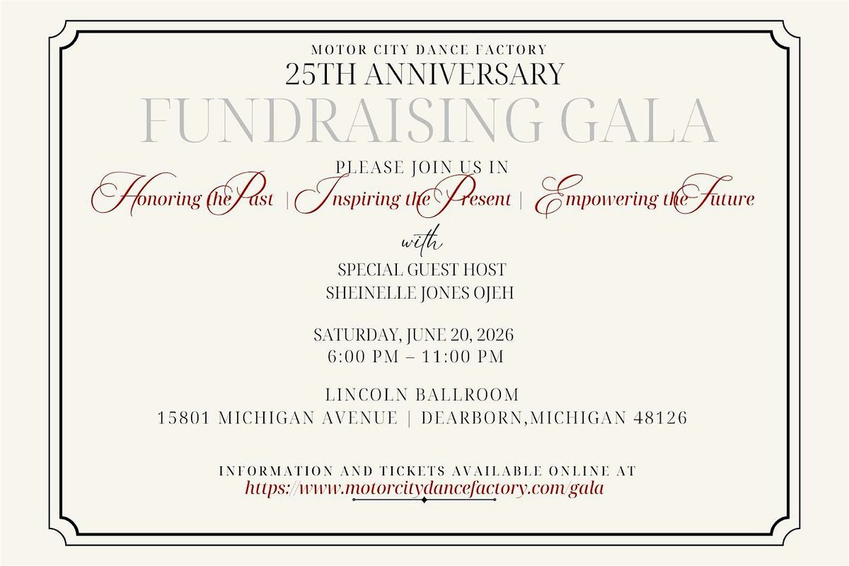 Motor City Dance Factory 25th Anniversary Fundraising Gala