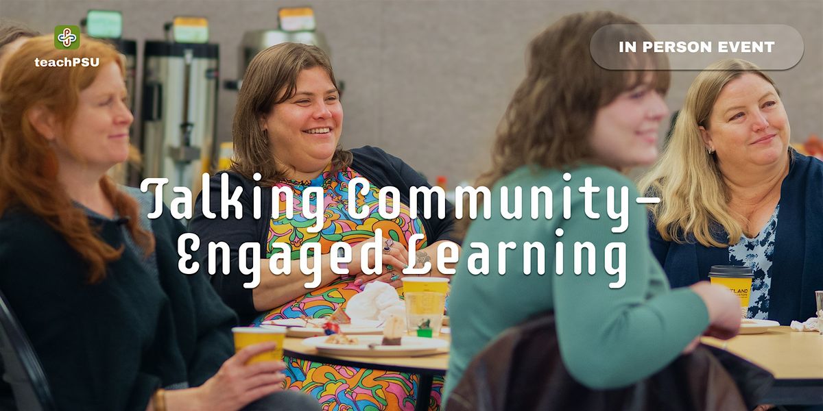 Talking Community-Engaged Learning