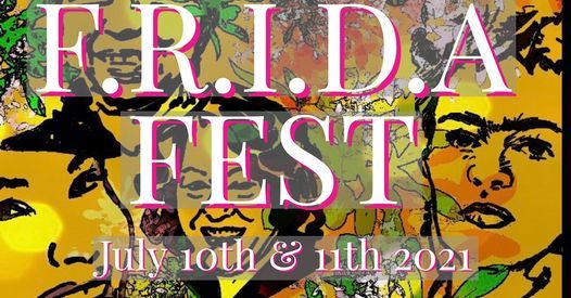 F R I D A FEST San Antonio Rolling Oaks Mall San Antonio TX July f-r-i-d-a-fest-san-antonio-rolling-oaks-mall-san-antonio-tx-july