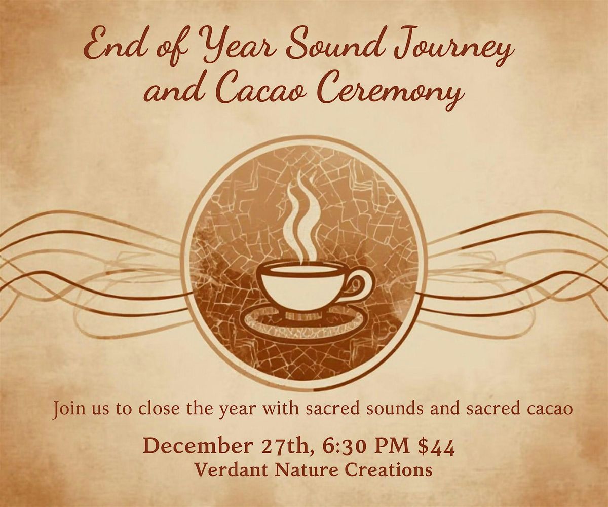 Return to the Heart: A Year\u2019s Completion Cacao & Sound Journey