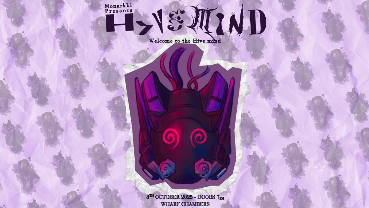 Monarkki Presents - Hive Mind