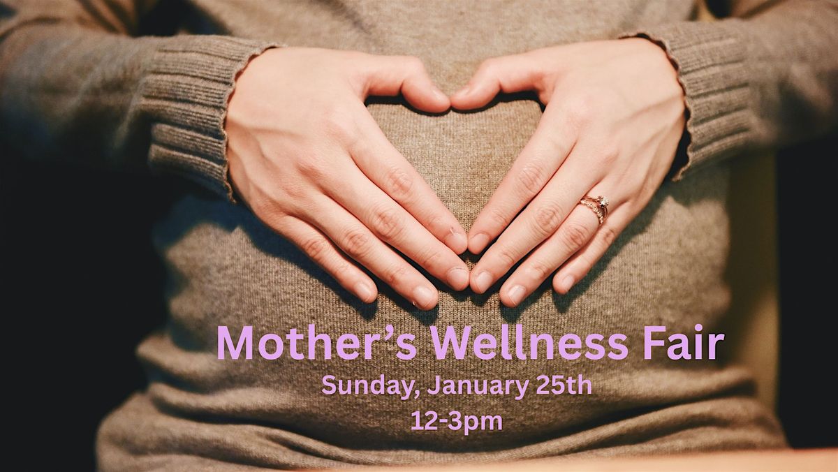 Mother's Wellness Fair